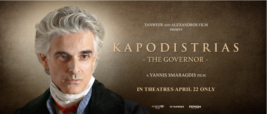 Greek historical film “Kapodistrias (The Governor)” to screen in U.S. theaters for one night only